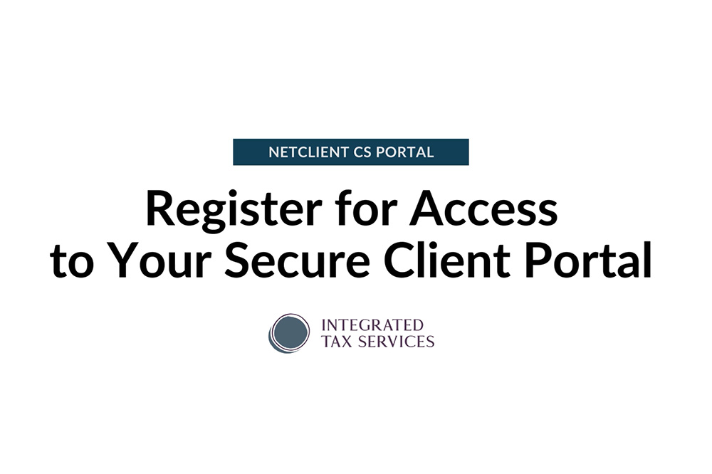 NetClient CS Portal: Register for Access to Your Secure Client Portal